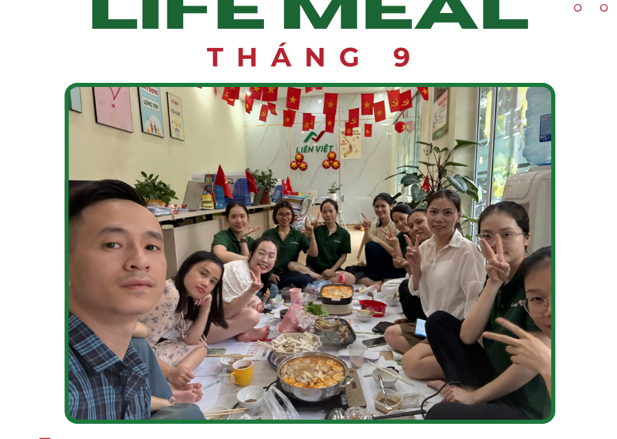 [RECAP] LIFE MEAL THÁNG 9 – CÀNG ĐÔNG VUI, CÀNG GẮN KẾT 💚